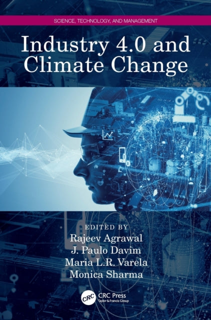 Book cover of: Industry 4.0 and Climate Change. By: Rajeev Agrawal