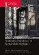 Book cover of: Routledge Handbook of Sustainable Heritage. By: Kalliopi Fouseki