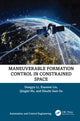 Book cover of: Maneuverable Formation Control in Constrained Space