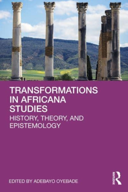 Book cover of: Transformations in Africana Studies. By: Adebayo Oyebade