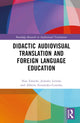 Book cover of: Didactic Audiovisual Translation and Foreign Language Education. By: Noa Talaván