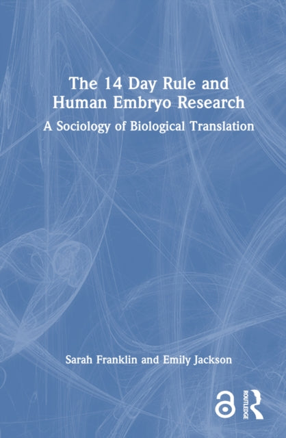 Book cover of: 14 Day Rule and Human Embryo Research