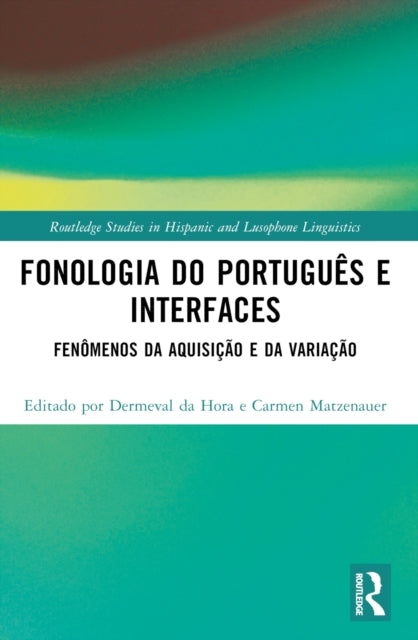 Book cover of: Fonologia do Portugues e Interfaces. By: Dermeval da Hora