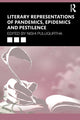 Book cover of: Literary Representations of Pandemics, Epidemics and Pestilence. By: Nishi Pulugurtha