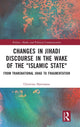 Book cover of: Changes in Jihadi Discourse in the Wake of the "Islamic State". By: Christina Hartmann