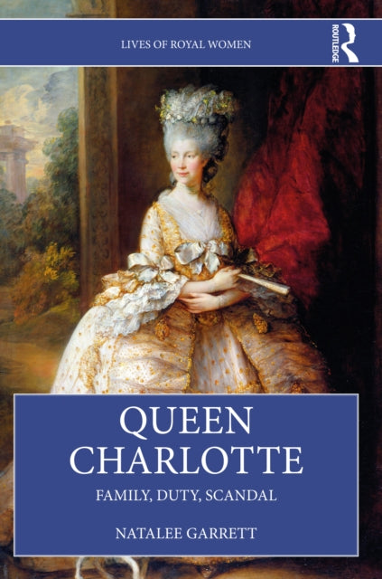 Book cover of: Queen Charlotte. By: Natalee Garrett