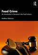 Book cover of: Food Crime. By: Matthew Robinson