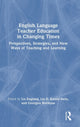 Book cover of: English Language Teacher Education in Changing Times. By: Liz England