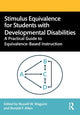 Book cover of: Stimulus Equivalence for Students with Developmental Disabilities. By: Maguire, Russell, W.