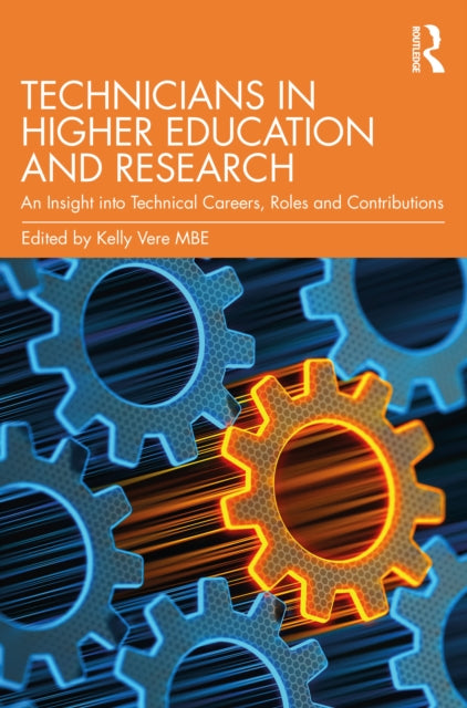 Book cover of: Technicians in Higher Education and Research. By: Kelly Vere