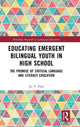 Book cover of: Educating Emergent Bilingual Youth in High School. By: Jie Y. Park