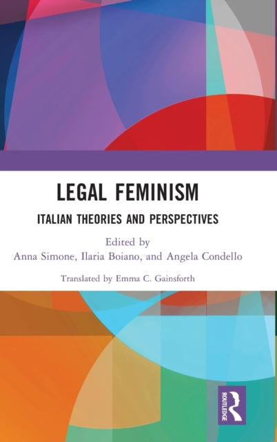 Book cover of: Legal Feminism. By: Anna Simone