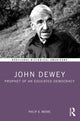 Book cover of: John Dewey. By: Philip B. Moore