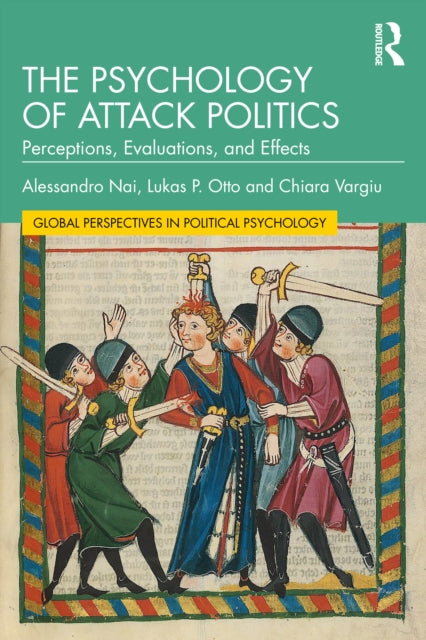 Book cover of: Psychology of Attack Politics