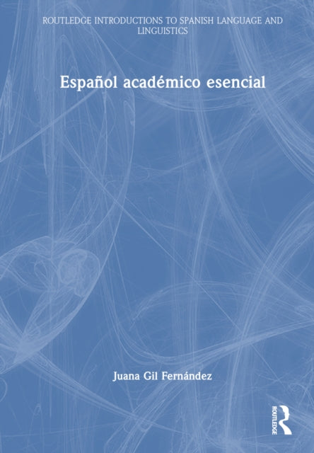 Book cover of: Espanol academico esencial