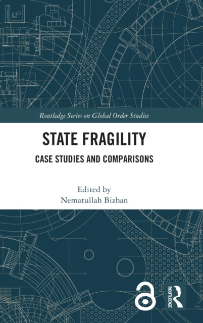 Book cover of: State Fragility. By: Nematullah Bizhan