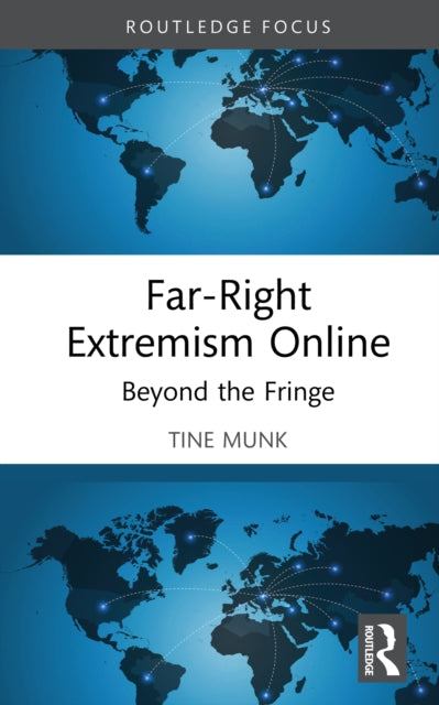 Book cover of: Far-Right Extremism Online. By: Tine Munk