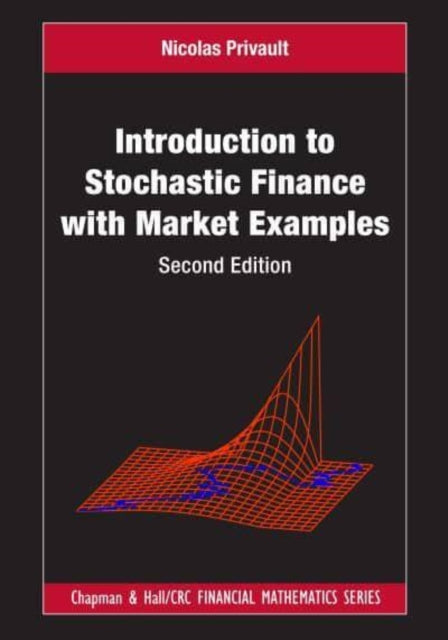 Book cover of: Introduction to Stochastic Finance with Market Examples. By: Nicolas Privault