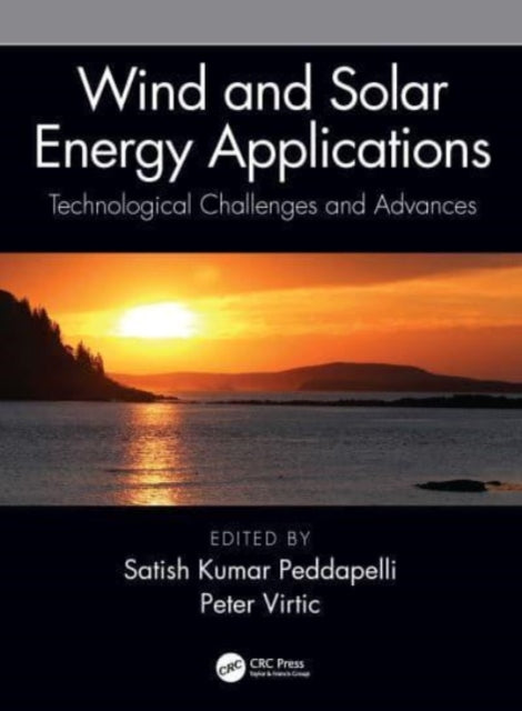 Book cover of: Wind and Solar Energy Applications. By: Satish Kumar Peddapelli