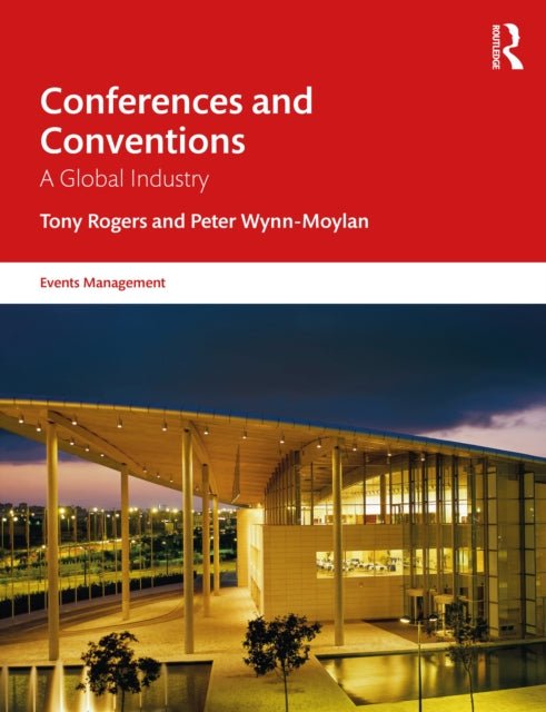 Book cover of: Conferences and Conventions. By: Tony Rogers