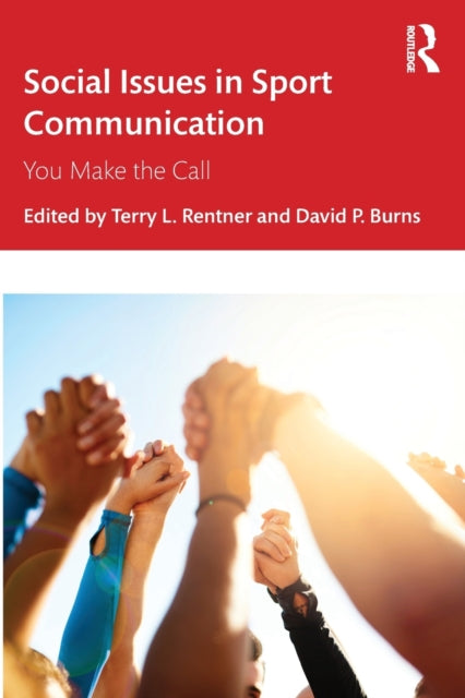 Book cover of: Social Issues in Sport Communication. By: Terry L. Rentner