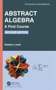 Book cover of: Abstract Algebra. By: Stephen Lovett