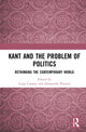 Book cover of: Kant and the Problem of Politics. By: Luigi Caranti