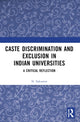Book cover of: Caste Discrimination and Exclusion in Indian Universities. By: N. Sukumar