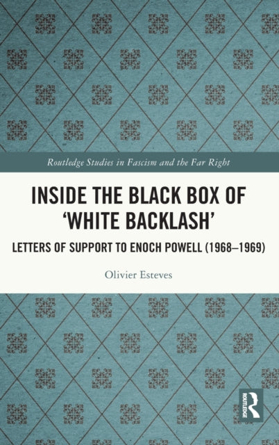 Book cover of: Inside the Black Box of 'White Backlash'. By: Olivier Esteves