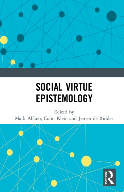 Book cover of: Social Virtue Epistemology. By: Mark Alfano