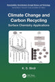 Book cover of: Climate Change and Carbon Recycling. By: K. S. Birdi