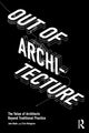 Book cover of: Out of Architecture. By: Jake Rudin