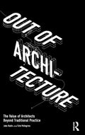 Out of Architecture