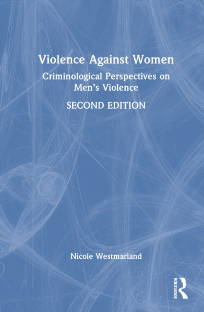 Book cover of: Violence Against Women. By: Nicole Westmarland