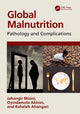 Book cover of: Global Malnutrition. By: Jahangir Moini