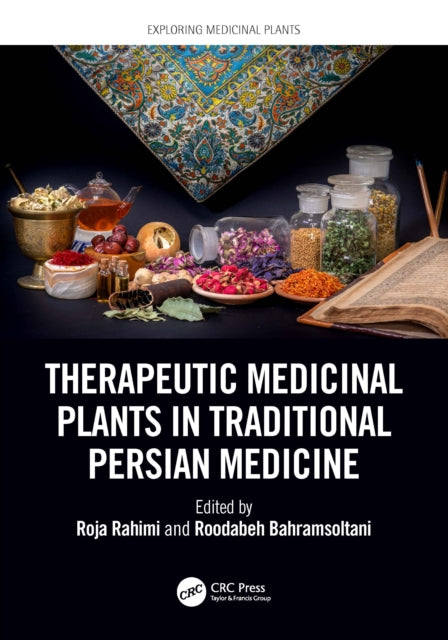 Book cover of: Therapeutic Medicinal Plants in Traditional Persian Medicine