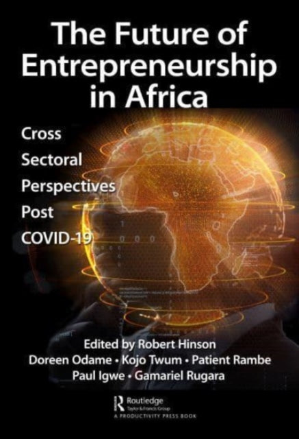 Book cover of: Future of Entrepreneurship in Africa. By: Robert Hinson