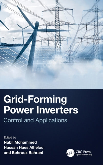 Book cover of: Grid-Forming Power Inverters. By: Hassan Haes Alhelou