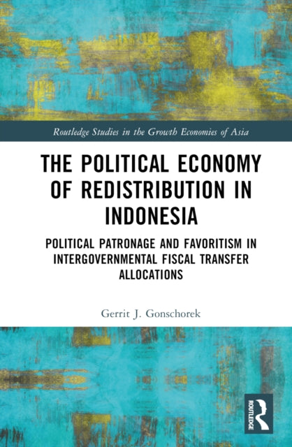 Book cover of: Political Economy of Redistribution in Indonesia
