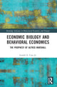 Book cover of: Economic Biology and Behavioral Economics. By: Gerald A. Cory