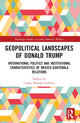 Book cover of: Geopolitical Landscapes of Donald Trump. By: Carlos Heredia Zubieta