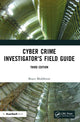 Book cover of: Cyber Crime Investigator's Field Guide. By: Bruce Middleton