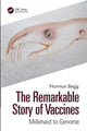 Book cover of: Remarkable Story of Vaccines. By: Norman T. Begg