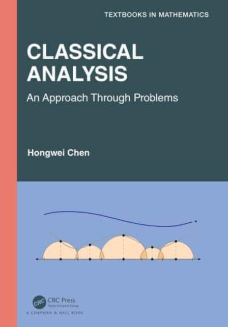 Book cover of: Classical Analysis. By: Hongwei Chen