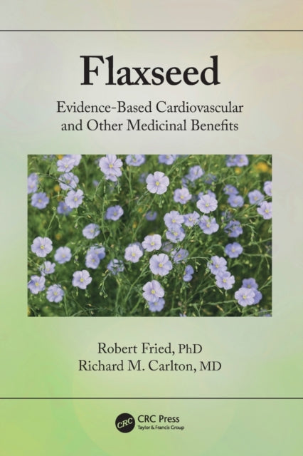 Book cover of: Flaxseed. By: Robert Fried