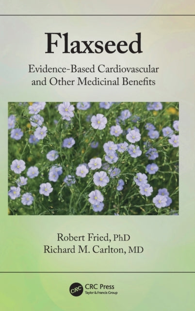 Book cover of: Flaxseed. By: Robert Fried
