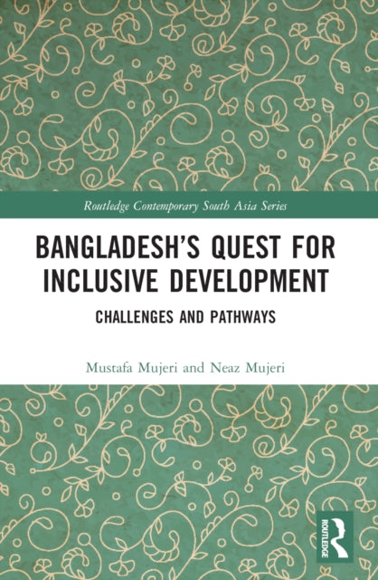 Bangladesh’s Quest for Inclusive Development