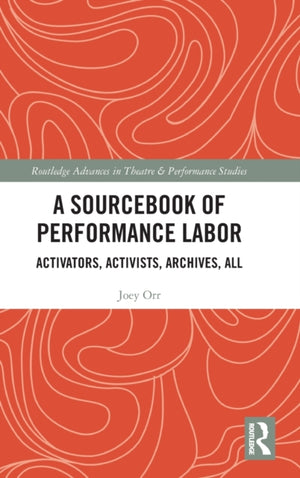 Sourcebook of Performance Labor