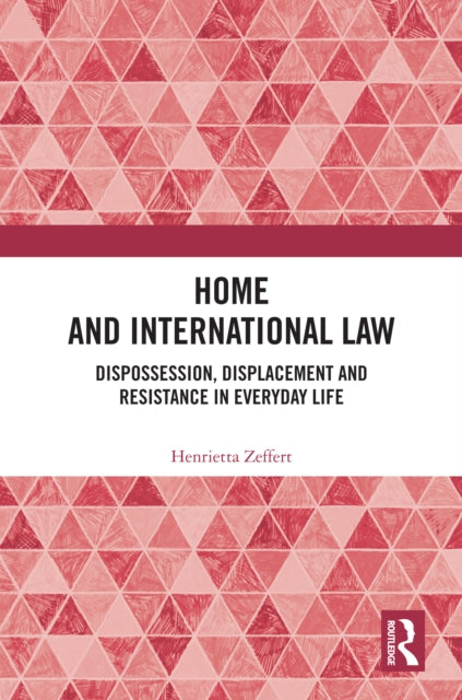 Book cover of: Home and International Law