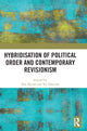 Book cover of: Hybridisation of Political Order and Contemporary Revisionism. By: Nik Hynek
